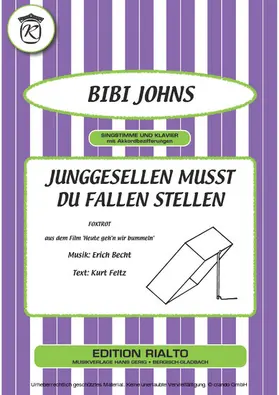 Feltz / Becht / Johns |  Junggesellen musst du Fallen stellen | eBook | Sack Fachmedien