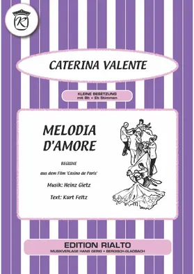 Feltz / Gietz / Valente |  Melodia d'amore | eBook | Sack Fachmedien