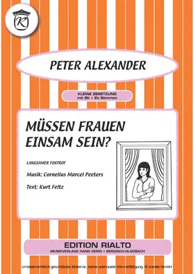 Feltz / Peeters / Alexander |  Müssen Frauen einsam sein? | eBook | Sack Fachmedien