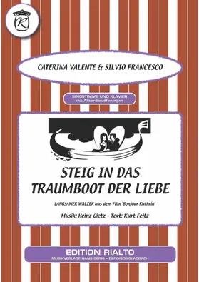 Valente / Feltz / Gietz |  Steig in das Traumboot der Liebe | eBook | Sack Fachmedien
