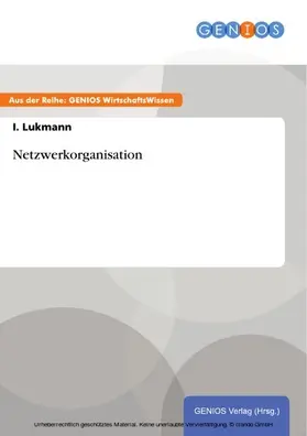 Lukmann |  Netzwerkorganisation | eBook | Sack Fachmedien