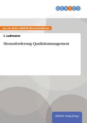 Lukmann |  Herausforderung Qualitätsmanagement | eBook | Sack Fachmedien
