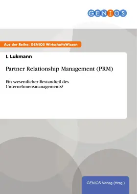 Lukmann |  Partner Relationship Management (PRM) | eBook | Sack Fachmedien