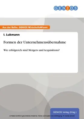 Lukmann |  Formen der Unternehmensübernahme | eBook | Sack Fachmedien