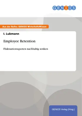 Lukmann |  Employee Retention | eBook | Sack Fachmedien