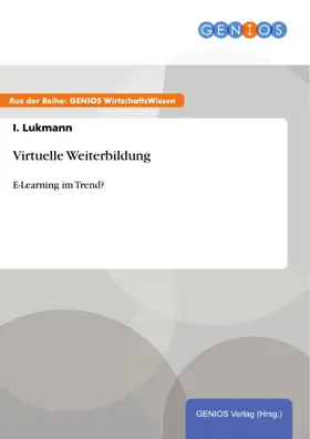 Lukmann |  Virtuelle Weiterbildung | eBook | Sack Fachmedien