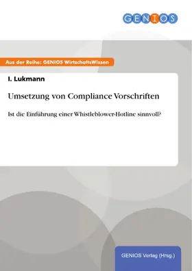 Lukmann |  Umsetzung von Compliance Vorschriften | eBook | Sack Fachmedien