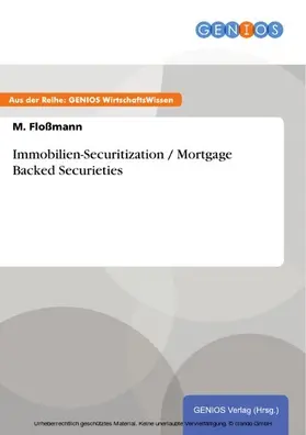 Floßmann |  Immobilien-Securitization / Mortgage Backed Securieties | eBook | Sack Fachmedien