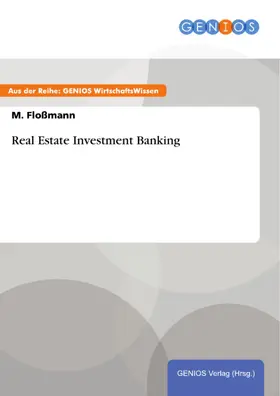 Floßmann |  Real Estate Investment Banking | eBook | Sack Fachmedien