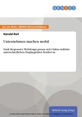 Reil |  Unternehmen machen mobil | eBook | Sack Fachmedien