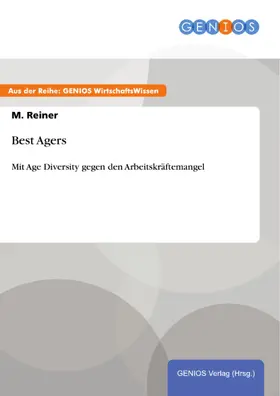Reiner |  Best Agers | eBook | Sack Fachmedien