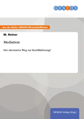 Reiner |  Mediation | eBook | Sack Fachmedien