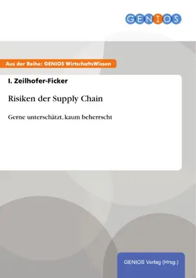 Zeilhofer-Ficker |  Risiken der Supply Chain | eBook | Sack Fachmedien