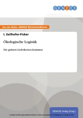 Zeilhofer-Ficker |  Ökologische Logistik | eBook | Sack Fachmedien