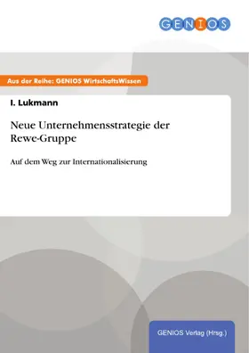 Lukmann |  Neue Unternehmensstrategie der Rewe-Gruppe | eBook | Sack Fachmedien