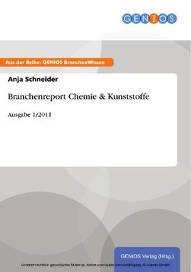 Schneider | Branchenreport Chemie & Kunststoffe | E-Book | sack.de