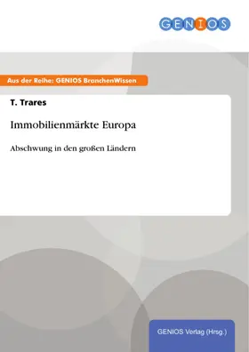 Trares |  Immobilienmärkte Europa | eBook | Sack Fachmedien