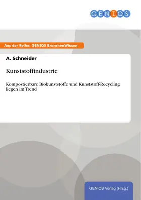 Schneider |  Kunststoffindustrie | eBook | Sack Fachmedien