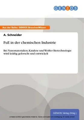 Schneider | FuE in der chemischen Industrie | E-Book | www.sack.de