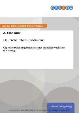 Schneider |  Deutsche Chemieindustrie | eBook | Sack Fachmedien