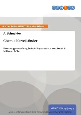 Schneider |  Chemie-Kartellsünder | eBook | Sack Fachmedien