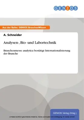 Schneider |  Analysen-, Bio- und Labortechnik | eBook | Sack Fachmedien