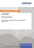 Schneider |  Herrenkosmetik | eBook | Sack Fachmedien