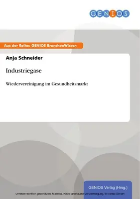 Schneider |  Industriegase | eBook | Sack Fachmedien