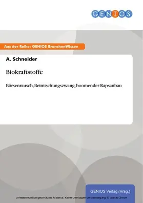 Schneider |  Biokraftstoffe | eBook | Sack Fachmedien