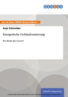 Schneider |  Energetische Gebäudesanierung | eBook | Sack Fachmedien