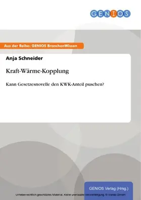 Schneider |  Kraft-Wärme-Kopplung | eBook | Sack Fachmedien
