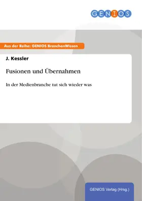 Kessler |  Fusionen und Übernahmen | eBook | Sack Fachmedien