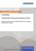 Schneider |  Traditionelle Chinesische Medizin (TCM) | eBook | Sack Fachmedien