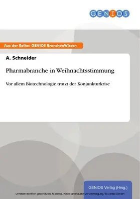 Schneider |  Pharmabranche in Weihnachtsstimmung | eBook | Sack Fachmedien