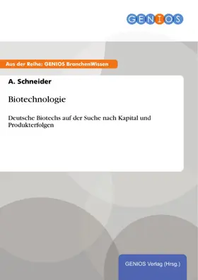 Schneider |  Biotechnologie | eBook | Sack Fachmedien