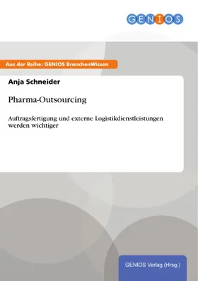 Schneider |  Pharma-Outsourcing | eBook | Sack Fachmedien