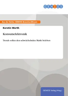 Werth |  Konsumelektronik | eBook | Sack Fachmedien