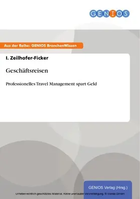 Zeilhofer-Ficker |  Geschäftsreisen | eBook | Sack Fachmedien