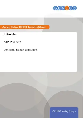 Kessler |  Kfz-Policen | eBook | Sack Fachmedien