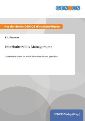 Lukmann | Interkulturelles Management | Buch | 978-3-7379-3323-0 | www.sack.de