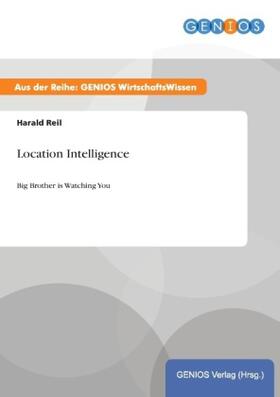 Reil | Location Intelligence | Buch | 978-3-7379-3493-0 | www.sack.de