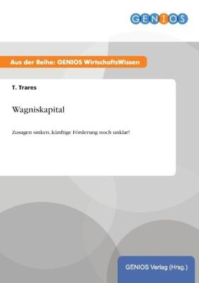 Trares |  Wagniskapital | Buch |  Sack Fachmedien