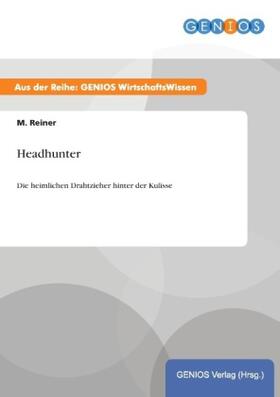 Reiner |  Headhunter | Buch |  Sack Fachmedien