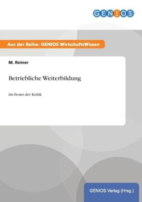 Reiner |  Betriebliche Weiterbildung | Buch |  Sack Fachmedien