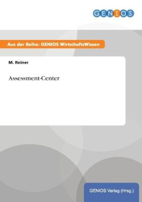 Reiner | Assessment-Center | Buch | 978-3-7379-3819-8 | www.sack.de