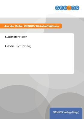 Zeilhofer-Ficker |  Global Sourcing | Buch |  Sack Fachmedien
