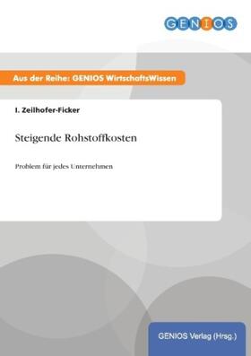 Zeilhofer-Ficker |  Steigende Rohstoffkosten | Buch |  Sack Fachmedien