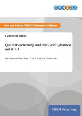 Zeilhofer-Ficker |  Qualitätssicherung und Rückverfolgbarkeit mit RFID | Buch |  Sack Fachmedien