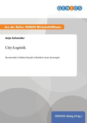Schneider | City-Logistik | Buch | 978-3-7379-3926-3 | www.sack.de