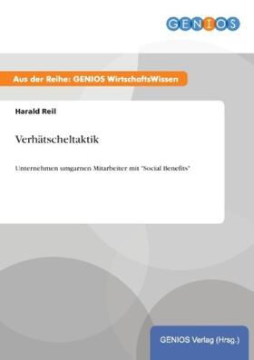 Reil |  Verhätscheltaktik | Buch |  Sack Fachmedien